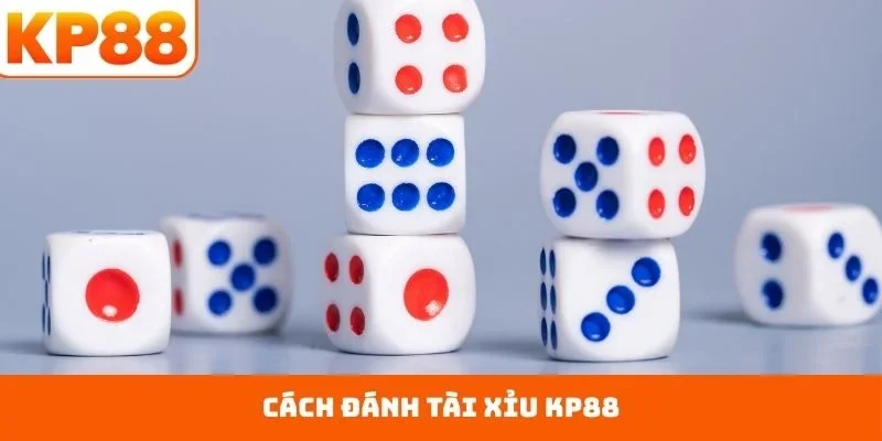 cách đánh tài xỉu