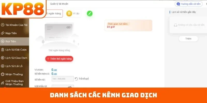 Rút Tiền KP88 2 Danh sách các kênh giao dịch