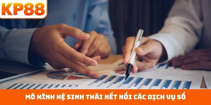Tác Giả Châu Sa 3 Mô hình hệ sinh thái kết nối các dịch vụ số